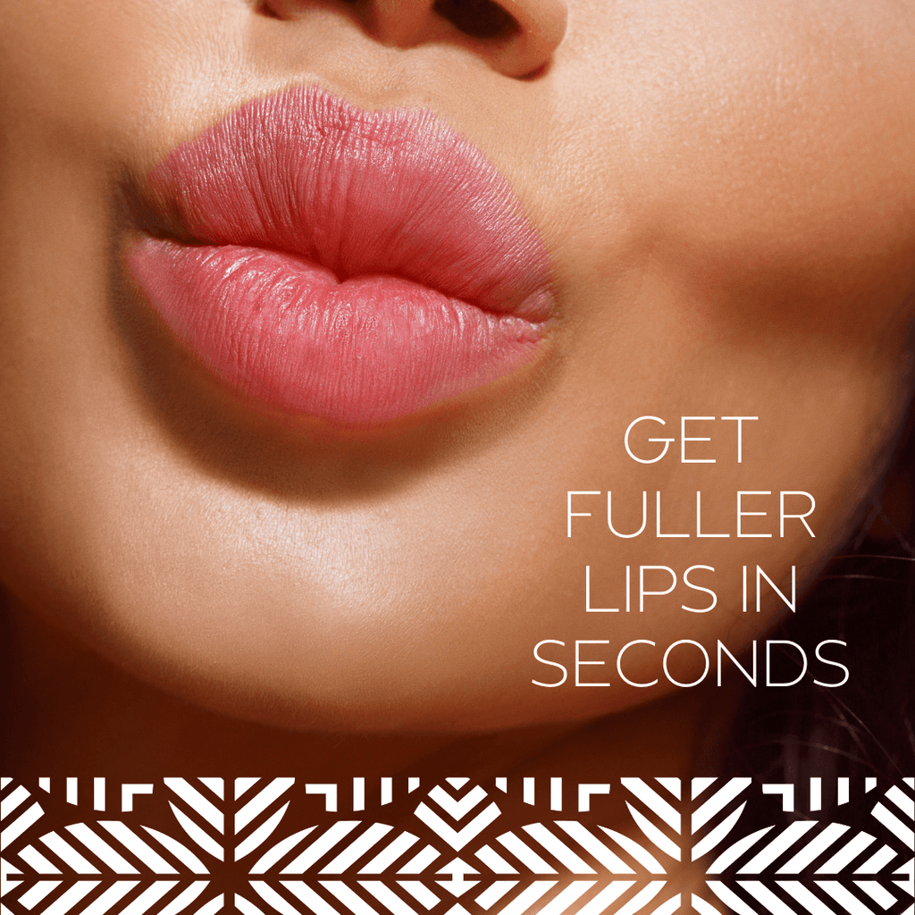 Get Fuller Lips in Seconds