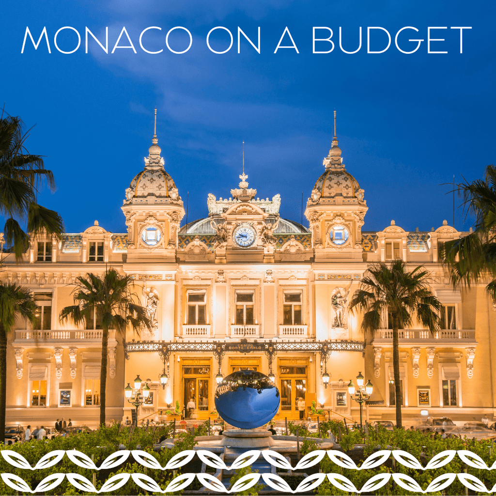Monaco on a Budget - Ready Set Jet