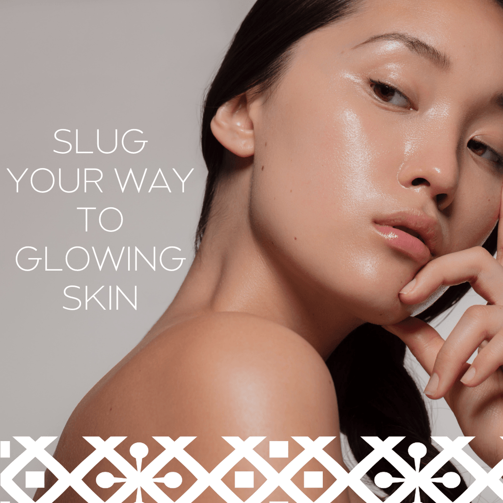 Slug Your Way To Glowing Skin